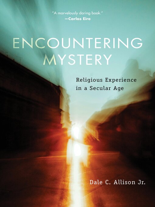 Title details for Encountering Mystery by Dale C. Allison - Available